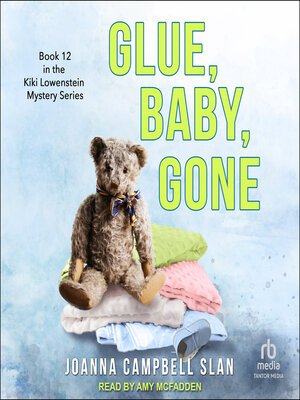 cover image of Glue, Baby, Gone
